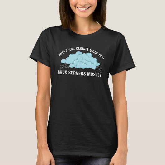 Computer Was sind Wolken aus Linux-Servern T-Shirt (Vorderseite)