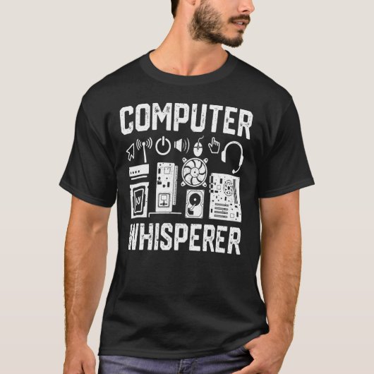Computer Whispere IT Techniker Nerd Geek Geeky T-Shirt (Vorderseite)
