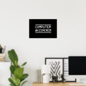 Computer Whisperer Poster (Heimbüro)