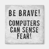 Computerangst Magnet (Vorne)