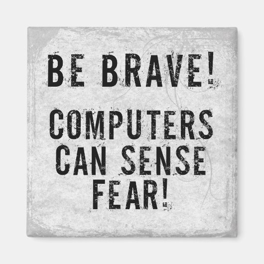 Computerangst Magnet (Vorne)