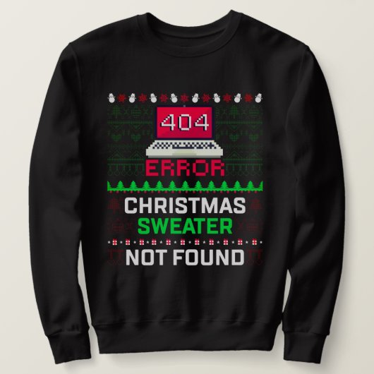Computerfehler 404 Ugly Christmas Sweater Sweatshirt (Design vorne)