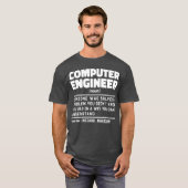 Computeringenieur Noun Sarcastic Engineering Funny T-Shirt (Vorne ganz)