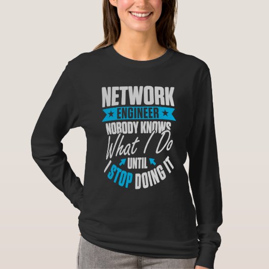 Computernetzwerktechnik Netzwerkingenieur T-Shirt (Vorderseite)