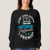 Computernetzwerktechnik Netzwerktechniker  3 Sweatshirt (Vorderseite)