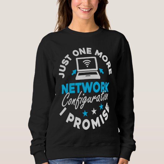 Computernetzwerktechnik Netzwerktechniker  3 Sweatshirt (Vorderseite)