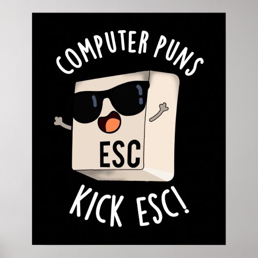 Computerpistolen Kick Esc Funny Keyboard Puff Dark Poster (Vorne)