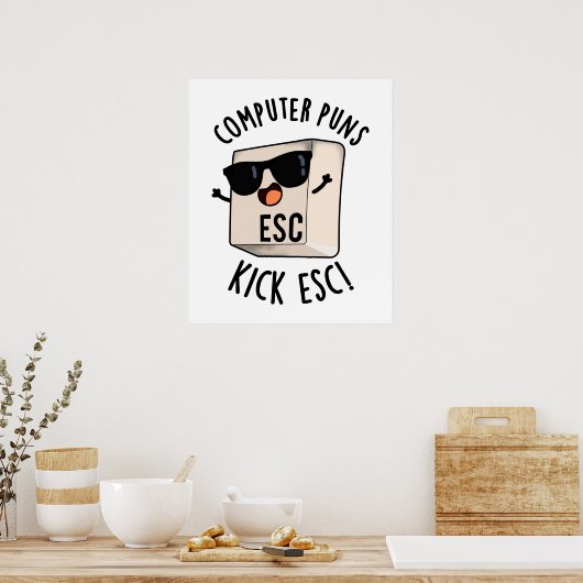 Computerpistolen Kick Esc Funny Keyboard Puff Poster (Küche)