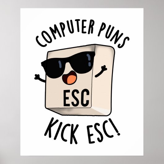 Computerpistolen Kick Esc Funny Keyboard Puff Poster (Vorne)