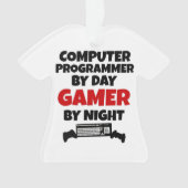 Computerprogrammierer am Tag Gamer by Night Ornament (Vorderseite)