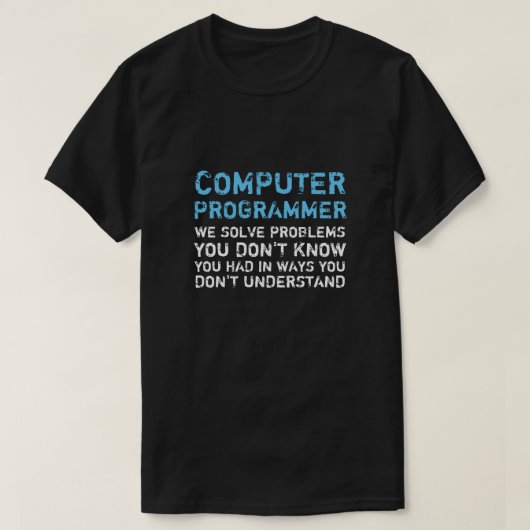 Computerprogrammierer Funny T - Shirt (Design vorne)