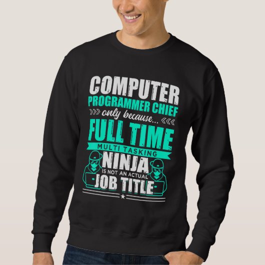 Computerprogrammierer Leiter Multitasking Ninja Sweatshirt (Vorderseite)
