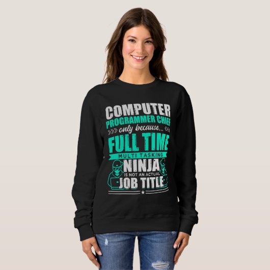 Computerprogrammierer Leiter Multitasking Ninja Sweatshirt (Vorne ganz)