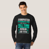 Computerprogrammierer Leiter Multitasking Ninja T-Shirt (Vorne ganz)