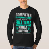 Computerprogrammierer Leiter Multitasking Ninja T-Shirt (Vorderseite)