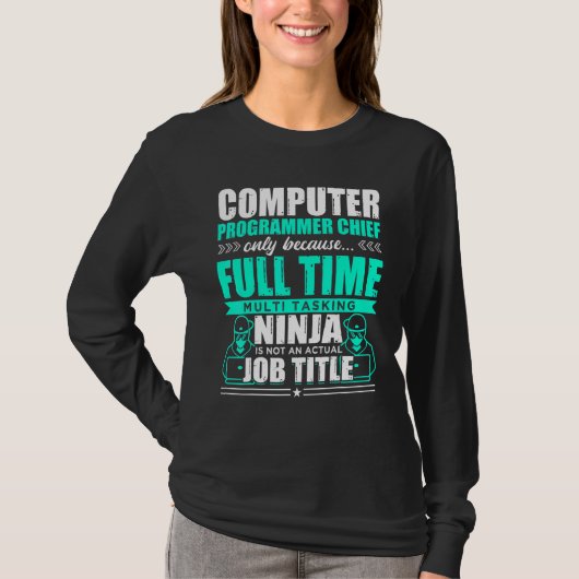 Computerprogrammierer Leiter Multitasking Ninja T-Shirt (Vorderseite)