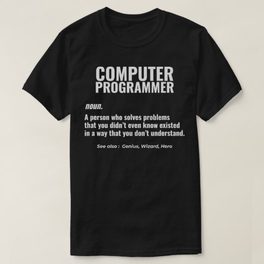 Computerprogrammierer Problemlöser-Originaldesign T-Shirt (Design vorne)