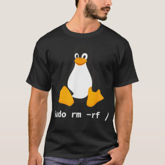 Computers Sudo rm rf Tu Linu Penguin T-Shirt