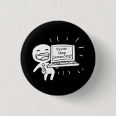 Computerschüler hören nie auf zu lernen button (Vorderseite)