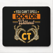 Computertomographie Röntgen Sie können Doktor nich Mousepad (Vorne)