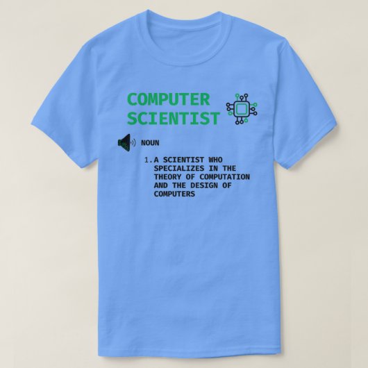 Computerwissenschaftlerdefinition lustiges Geschen T-Shirt (Design vorne)