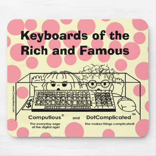 Computious u. DotComplicated (TM) Bling-Bling Mousepad (Vorne)