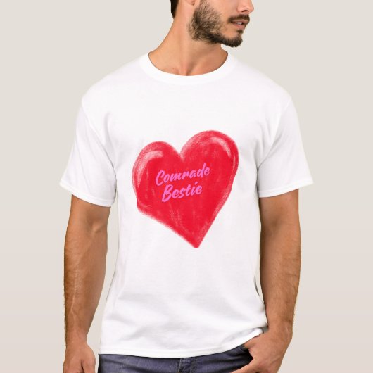 Comrade Bestie Liebe Herzlich Willkommen am Valent T-Shirt (Vorderseite)