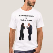 Comrade Kamala Traitor Trump Spaß T-Shirt (Vorderseite)
