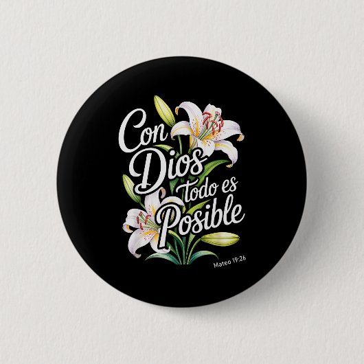 Con Dios Todo Es Posible-Shirt Christliches Spanis Button (Vorderseite)