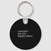 Concerts Are My Happy Place Funny Concerts Lover M Schlüsselanhänger (Vorderseite)