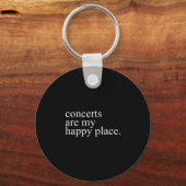 Concerts Are My Happy Place Funny Concerts Lover M Schlüsselanhänger (Vorderseite)