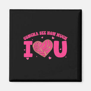 Concha sehen, wie viel ich Liebe Sie Concha Valent Magnet