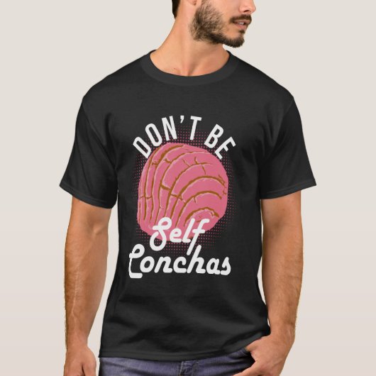 Conchas Humor T-Shirt (Vorderseite)