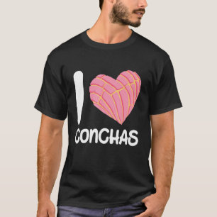 Conchas Pan Dulce Latina Mexican Mujer Concha Past T-Shirt