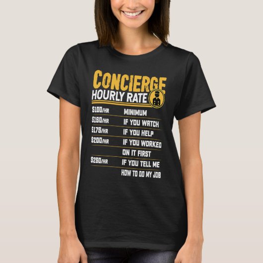 Concierge Service Hourly Rate T-Shirt (Vorderseite)