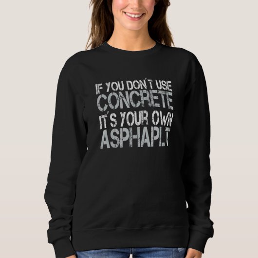 Concrete Finisher Construction Worker Laboratory C Sweatshirt (Vorderseite)