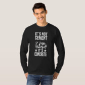 Concrete Finisher Construction Worker Laboratory C T-Shirt (Vorne ganz)
