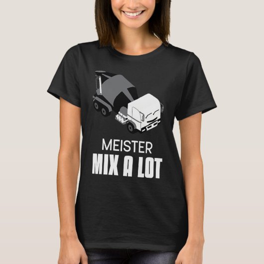 Concrete Mixer for Drivers Slogan Concrete Mixer D T-Shirt (Vorderseite)