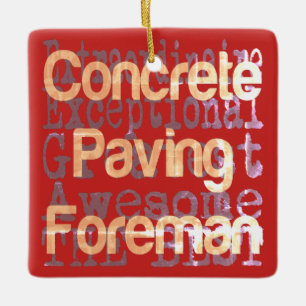 Concrete Paving Foreman Extraordinaire Keramikornament