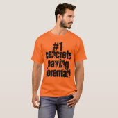 Concrete Paving Foreman T-Shirt (Vorne ganz)