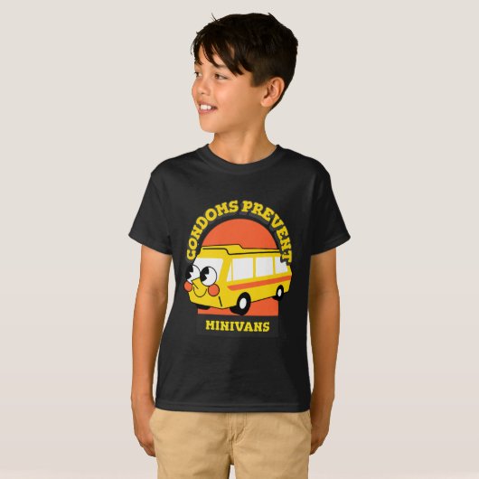 Condoms Prevent Minivans Funny  T-Shirt (Vorne ganz)
