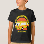 Condoms Prevent Minivans Funny T-Shirt (Vorderseite)