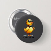 Conductor, Funny Duck Quote Button (Vorne & Hinten)