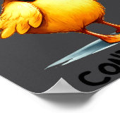 Conductor, Funny Duck Quote  Poster (Ecke)