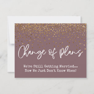 Confetti Mauve Änderung von Plänen verzögert Hochz Postkarte