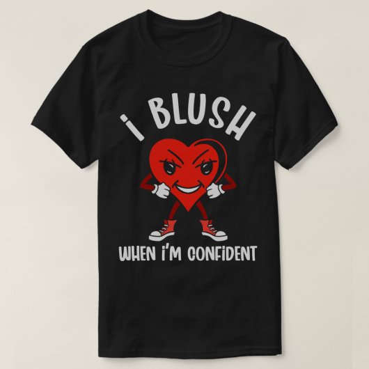 Confidence Blushing T-Shirt (Design vorne)