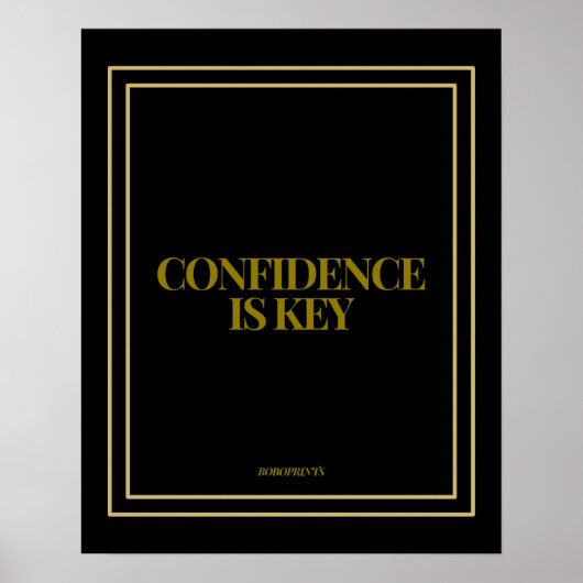 Confidence is Key Poster (Vorne)