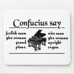 CONFUCIUS SAY ... Custom Mousepad