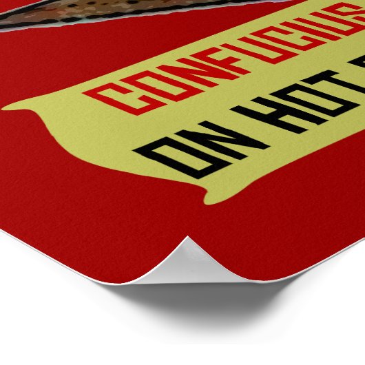 CONFUCIUS SAY ... WARMES BOTTOM-Poster Poster (Ecke)