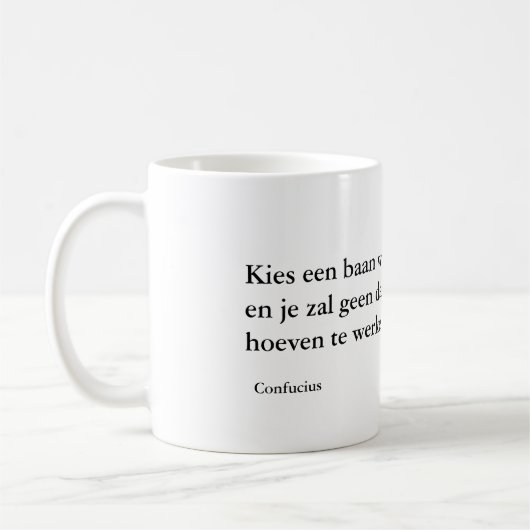 Confucius' wijsheid mok kaffeetasse (Links)